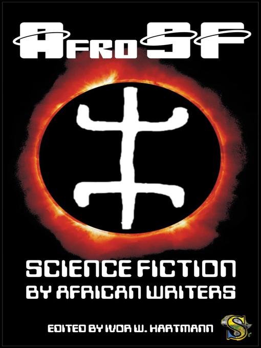 Title details for Science Fiction by African Writers: AfroSF, #1 by Nnedi Okorafor - Available